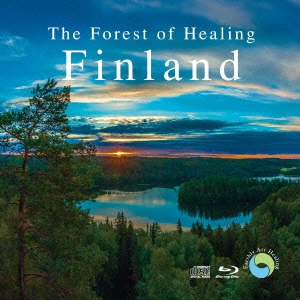 癒しの森～フィンランド ［CD+Blu-ray Disc］