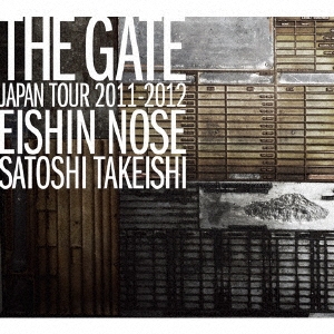 "THE GATE"JAPAN TOUR 2011-2012