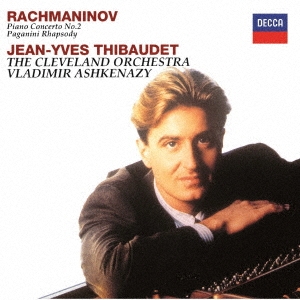 ジャン イヴ ティボーデ ラフマニノフ ピアノ協奏曲第2番 パガニーニの主題による狂詩曲