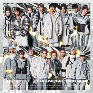 THE RAMPAGE from EXILE TRIBE/FULLMETAL TRIGGER[RZCD-77057]