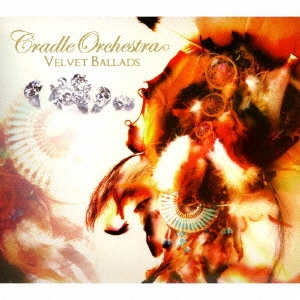Cradle Orchestra/Velvet Ballads[GTXC-023]