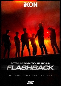 iKON JAPAN TOUR 2022 [FLASHBACK]＜通常盤＞