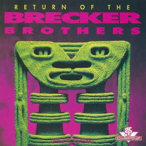The Brecker Brothers/꥿󡦥֥֡å֥饶[UCCU-6307]