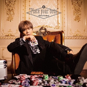 "Place your bets" ［CD+Blu-ray Disc］＜初回限定盤＞