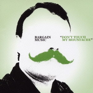 Don't Touch My Moustache