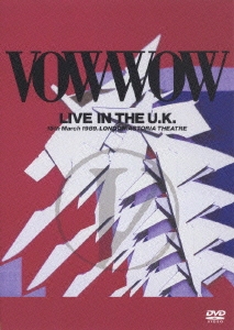 VOW WOW/LIVE IN THE U.K.[TOBF-91101]