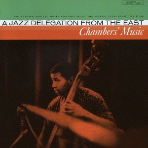 チェンバース・ミュージック＜初回生産限定盤＞