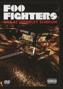 Foo Fighters/ライヴ・アット・ウェンブリー・スタジアム