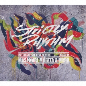 20 Years of Strictly Rhythm Mixed by MASANORI MORITA(STUDIO APARTMENT) & MURO
