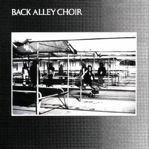 Back Alley Choir/バック・アレイ・クワイア 1175円