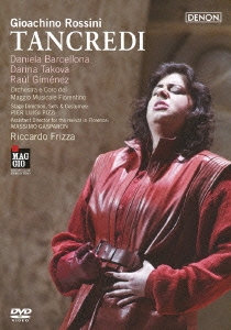 ロッシーニ:歌劇≪タンクレーディ≫全曲 フィレンツェ歌劇場 2005