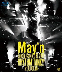 May'n Special Concert BD 2011「RHYTHM TANK!!」at日本武道館