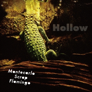TOWER RECORDS ONLINE㤨Montecarlo Scrap Flamingo/Hollow[SCFL-001]פβǤʤ1,650ߤˤʤޤ