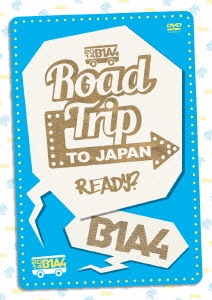 B1A4/B1A4 Road Trip to Japan-Ready?〈2枚組〉 B1A4/B1A4 Road Trip to Japan-Ready?〈2枚組〉