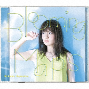 Blooming Maps ［CD+DVD］＜初回限定盤＞