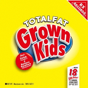 TOTALFAT/Grown Kids feat.SUGA(dustbox),޸Ϻ(Northern19)[RX-141]