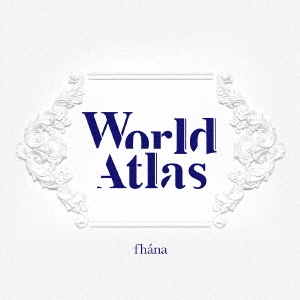 fhana/World Atlas CD+Blu-ray Discϡס[LACA-35713]