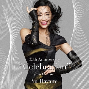 35th Anniversary "Celebration" ～from YU to you～ ［CD+DVD］