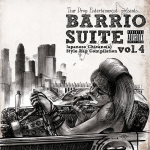 BARRiO SUiTE -JAPANESE CHICANO STYLE VOL.4