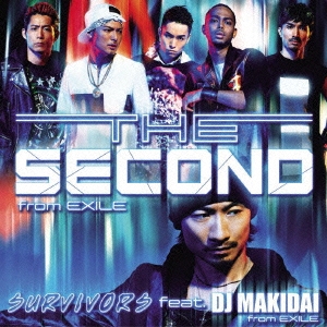 SURVIVORS feat.DJ MAKIDAI from EXILE/プライド ［CD+DVD］
