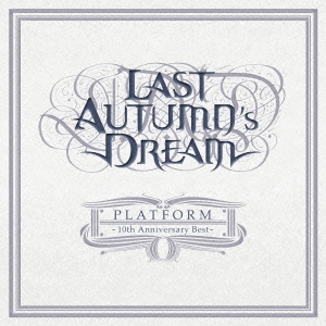 Last Autumn's Dream/ץåȥե-10th˥꡼٥[MICP-11131]