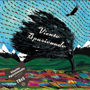 Viento Apasionado ～南米の熱き風