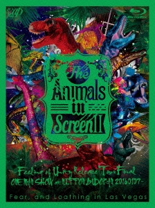 Fear, and Loathing in Las Vegas/The Animals in Screen II-Feeling of Unity Release Tour Final ONE MAN SHOW at NIPPON BUDOKAN 20160107-[VPXQ-79007]
