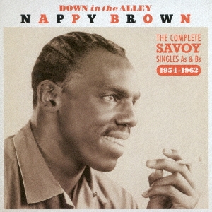 ダウン・イン・ジ・アレイ ＜コンプリート・サヴォイ・シングルス As & Bs 1954-1962＞