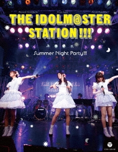 THE IDOLM@STER STATION!!! Summer Night Party!!! ［2Blu-ray Disc+CD］