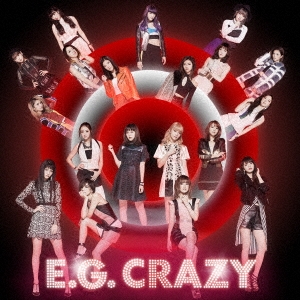 E-girls/E.G. CRAZY 2CD+DVDϡ̾ס[RZCD-86235B]