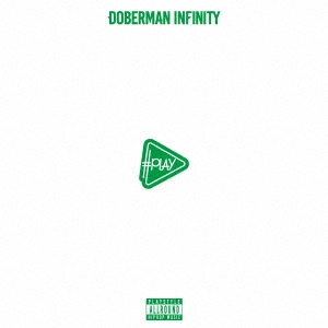 DOBERMAN INFINITY/#PLAY[XNLD-10002]