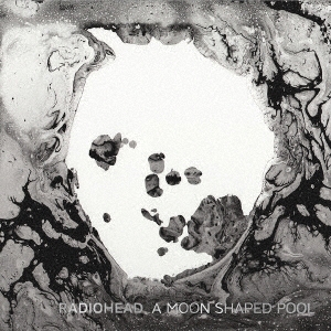 Radiohead/A Moon Shaped Pool[XLCDJP-790]
