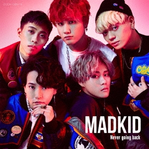MADKID/Never going back (Type-A) CD+DVD[COZA-1398]