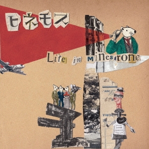 ヒネモス Life In Minestrone