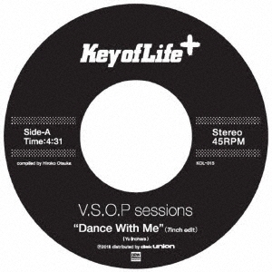 V.S.O.P sessions/Dance With Me(7inch Edit)/Dragon Child＜完全限定プレス盤＞[KOL-15]
