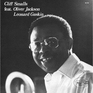 Cliff Smalls/ա⡼륺ե󥰡㥯󡦥ɡʡɡ㴰ס[CDSOL-46095]