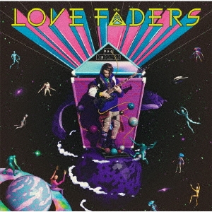 【旧品番】LOVE FADERS ［CD+ブックレット］＜Original Edition＞