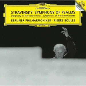 ピエール・ブーレーズ/ストラヴィンスキー：詩篇交響曲 管楽器のための交響曲、3楽章の交響曲[UCCG-2103]