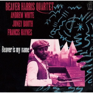 Beaver Harris Quartet/ӡޥ͡㴰ס[CDSOL-47116]
