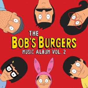 TOWER RECORDS ONLINE㤨Bob's Burgers/ܥ֥Сߥ塼åХVOL. 2[SP1410CDJ]פβǤʤ2,750ߤˤʤޤ