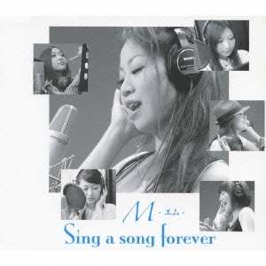 Sing a song forever 泉本麻美子 Ver.