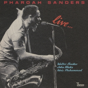 Pharoah Sanders/ライヴ