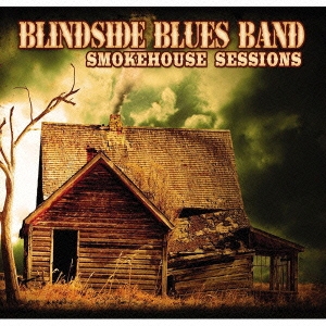 TOWER RECORDS ONLINE㤨Blindside Blues Band/⡼ϥå 2009[BSMF-2126]פβǤʤ2,409ߤˤʤޤ