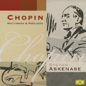 ショパン: 夜想曲&前奏曲集 / ステファン・アスケナーゼ