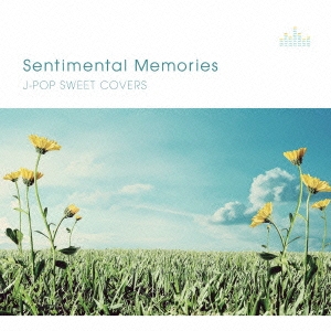 Sentimental Memories J-POP SWEET COVERS