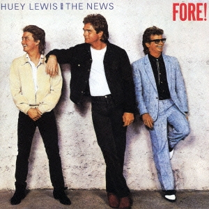 Huey Lewis &The News/FORE![UICY-25462]