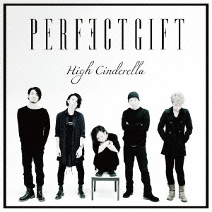 PERFECTGIFT/High Cinderella[CPLN-001]