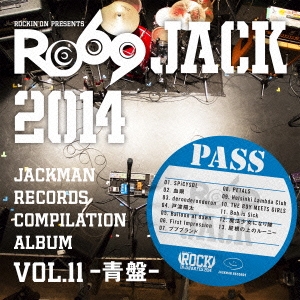 JACKMAN RECORDS COMPILATION ALBUM vol.11-青盤- RO69JACK 2014