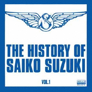 THE HISTORY OF SAIKO SUZUKI VOL.1