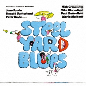 STEELYARD BLUES Original Soundtrack from the Motion Picture